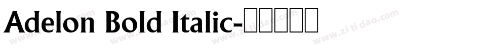 Adelon Bold Italic字体转换